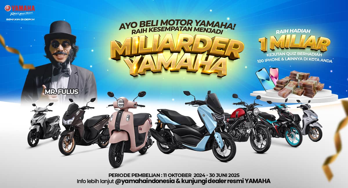Program Miliarder Yamaha kembali hadir tahun ini dengan berbagai hadiah menarik