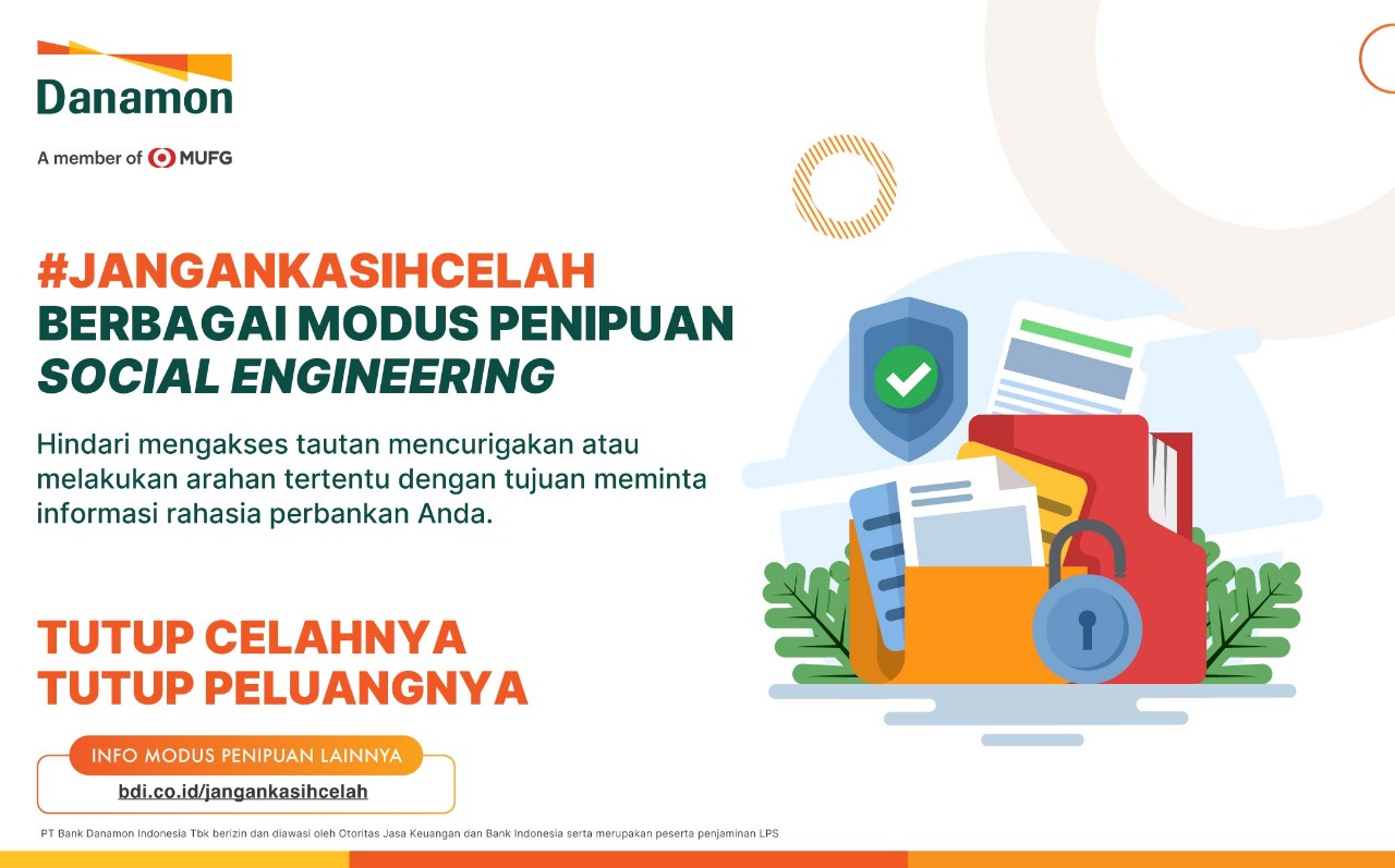 Danamon Ingatkan Nasabah Lewat Kampanye #JanganKasihCelah
