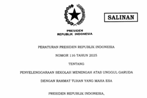 Perpres Nomor 116 Tahun 2025 tentang Penyelenggaraan SMA Unggul Garuda / Setneg