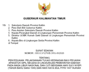 Surat Edaran Gubernur Kalimantan Timur Nomor 000.8.3/1276/B.ORG-III/2026 tentang penyesuaian pelaksanaan tugas kedinasan bagi ASN di lingkungan Pemprov Kaltim melalui skema fleksibilitas kerja WFA (foto : Pemprov)